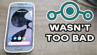 Installing Android 11 On The Galaxy S4 (Custom ROM) Profile