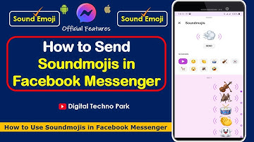 How to Send Soundmojis in Facebook Messenger || How to Use Soundmojis in Facebook Messenger