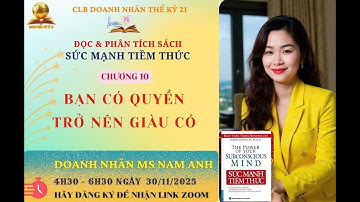 ĐỌC VÀ PHÂN TÍCH SÁCH SỨC MẠNH TIỀM THỨC NGÀY 10  BẠN CÓ QUYỀN TRỞ NÊN GIÀU CÓ… Xem thêm
