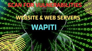 Scan For Vulnerabilities Any Website and Web Servers Using Wapiti | Kali Linux with Metasploitable