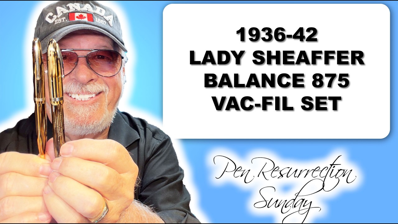 Pen Resurrection Sunday Ep 179 1936-42 Lady Sheaffer Balance Vac-Fil Set