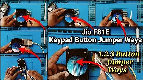 Jio F81E Keypad 1,2,3 Button Jumper Solution | Jio F81E Keypad Not Working Solution | Keypad Issue