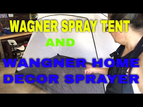 Wagner Spray Tent and Wagner Home Decor Sprayer 