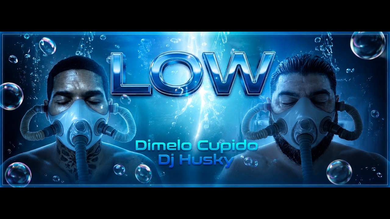 LOW - Dj Husky & Dimelo Cupido