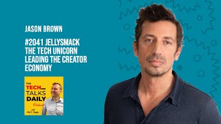 2041: Jellysmack - The Tech Unicorn Leading the Creator Economy