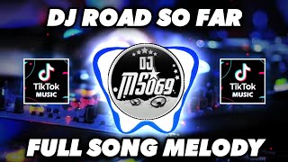 DJ SLOW FULL BASS || ROAD SO FAR FULL SONG MELODYES SOUND JEDAG-JEDUG