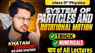 SYSTEM OF PARTICLES AND ROTATIONAL MOTION IMPORTANT NUMERICALS FOR CLASS 11 PHYSICS 2025 🔥||MUNILSIR