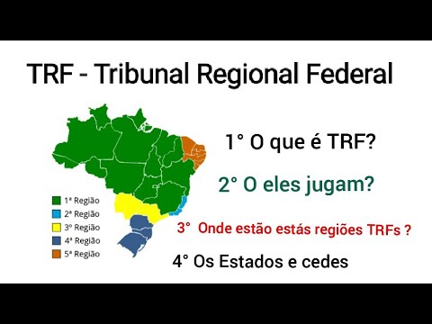 O que é TRF e quais 5 regiões e seus Estados de jurisprudência.