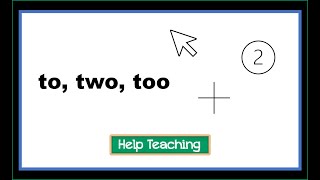 to, two, too | Commonly Confused Words Lesson