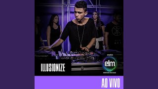 Illusionize No Showlivre Electronic Live Music (Ao Vivo)