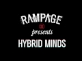 Capture de la vidéo Announcing... Hybrid Minds For #Rampage2016