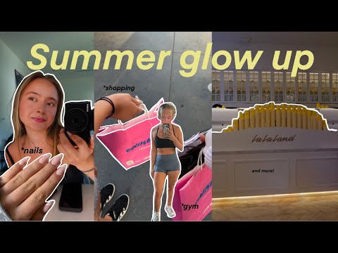 GLOWING UP FOR SUMMER (nails, shopping, going to the gym, everything shower, glowing up mentally)