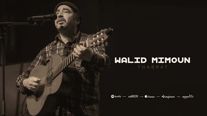 Walid Mimoun - Thabrat