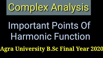 Agra University B.Sc.Final Year 2020 Complex Analysis Paper  Important Point Of Harmonic Function