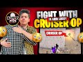 Face to face fight with cruiserop in arbi lobby  smuk op  pubg mobile