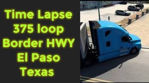 Timelapse van de El Paso 375 Loop Border Highway