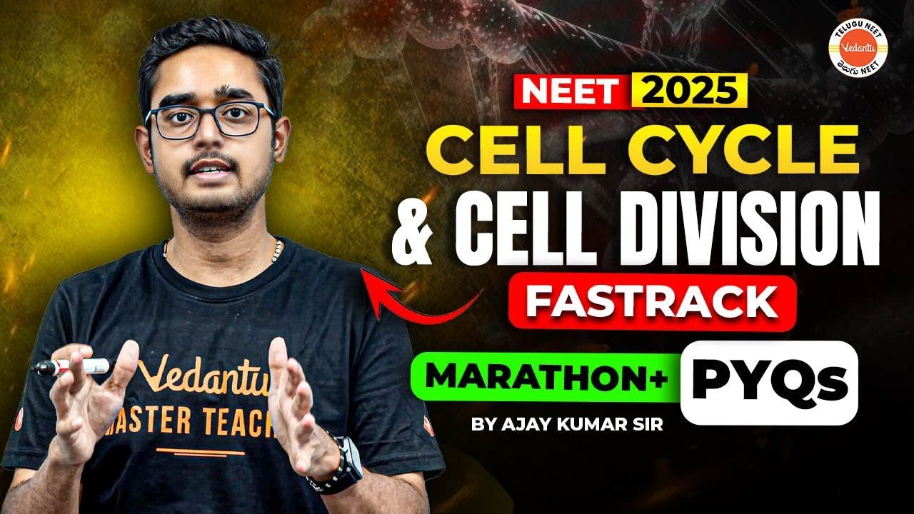 Cell Cycle & Cell Division Fastrack Marathon + PYQs | NEET 2025 ...
