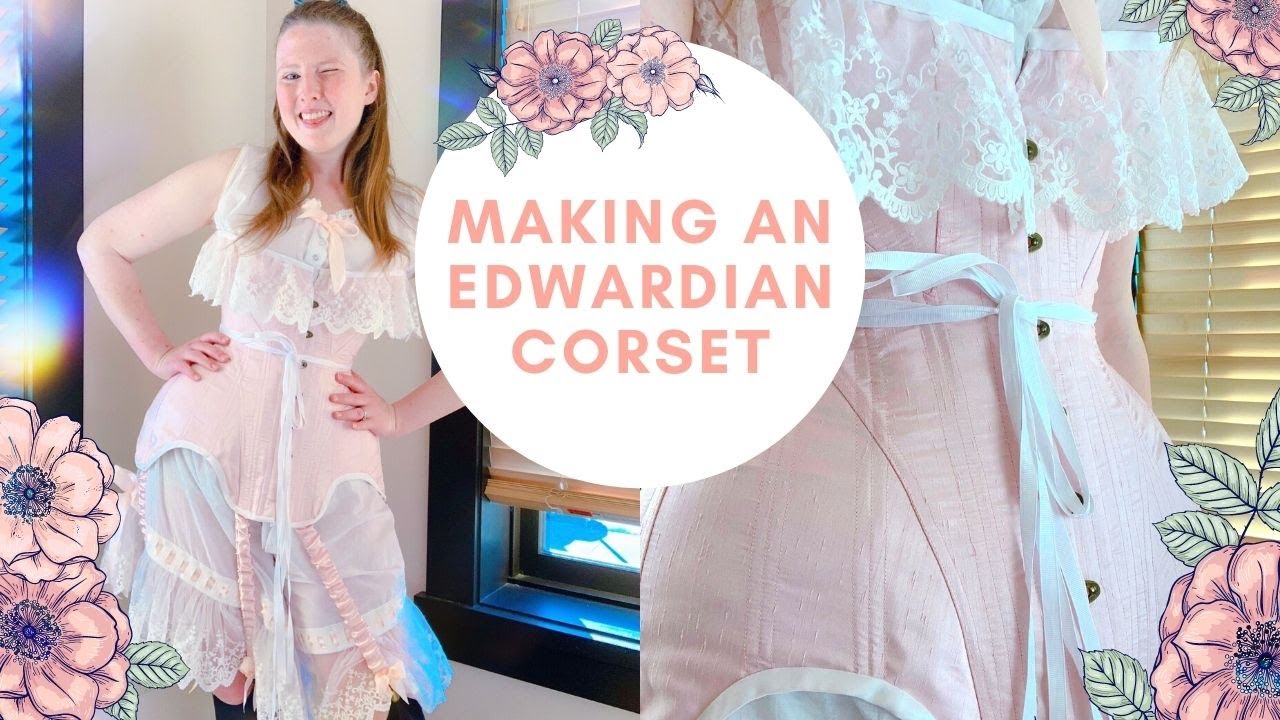 I made an Edwardian Corset - Historically Inspired Sophie Hatter Part 2