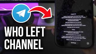 How to See Who Left Your Telegram Channel - Tutorial