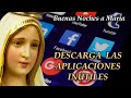 Descarga las aplicaciones inútiles - BUENAS NOCHES A MARÍA