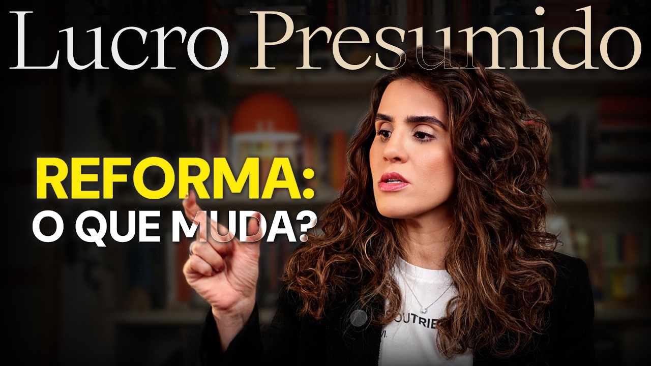 LUCRO PRESUMIDO VAI ACABAR? ENTENDA A REFORMA TRIBUTÁRIA 2026