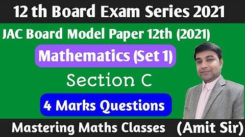 JAC board model paper 2021 class 12 | Jharkhand Board class 12  | Section C (4 marks) Questions Soln