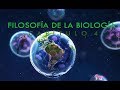 Filosofía de la Ciencia Capítulo 4 "Filosofía de la Biología"