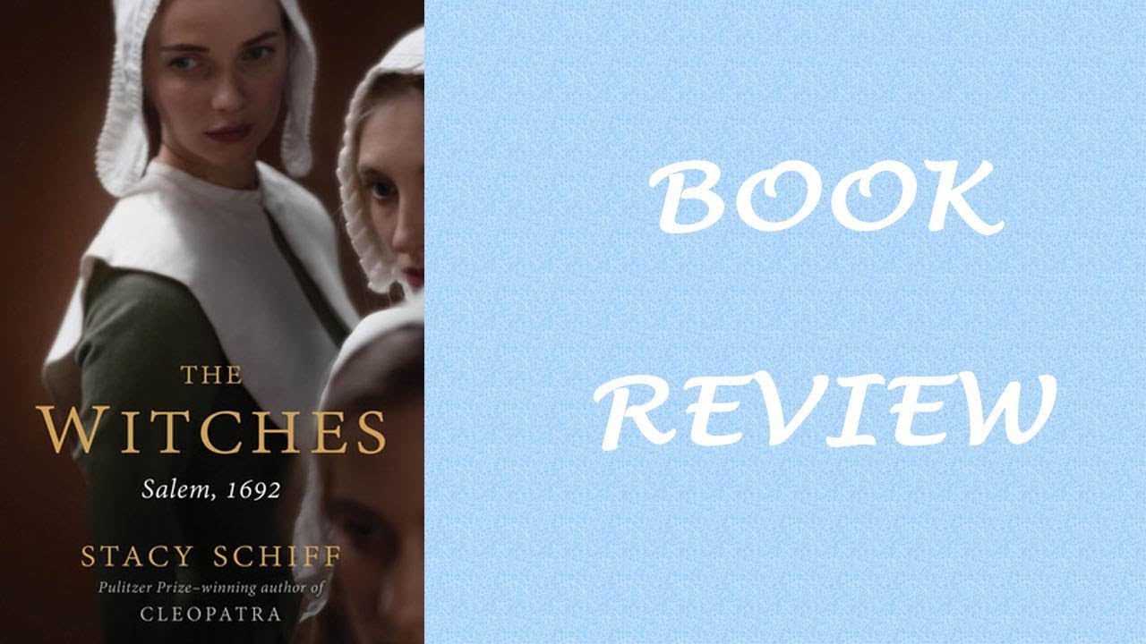 the witches book review stacy schiff