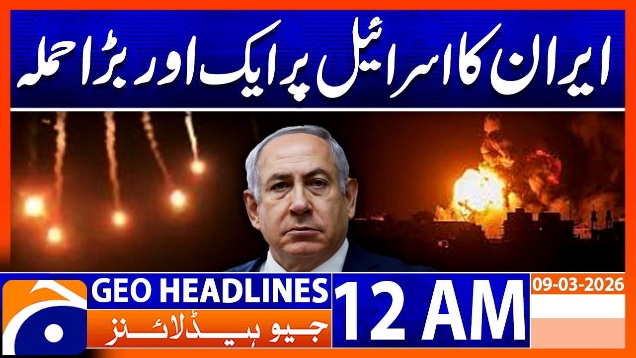 Iran Launches Another Major Attack on Israel | 12 AM Geo News Headlines | 9 March 2026