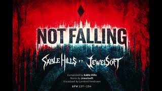 Download Lagu SableHills ft. JewelsoftMix - NOT FALLING (Pump It Up Remix) MP3