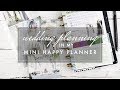 Wedding Planning in a Mini Happy Planner // Planner Tour Wedding Planning in a Mini Happy Planner // Planner Tour