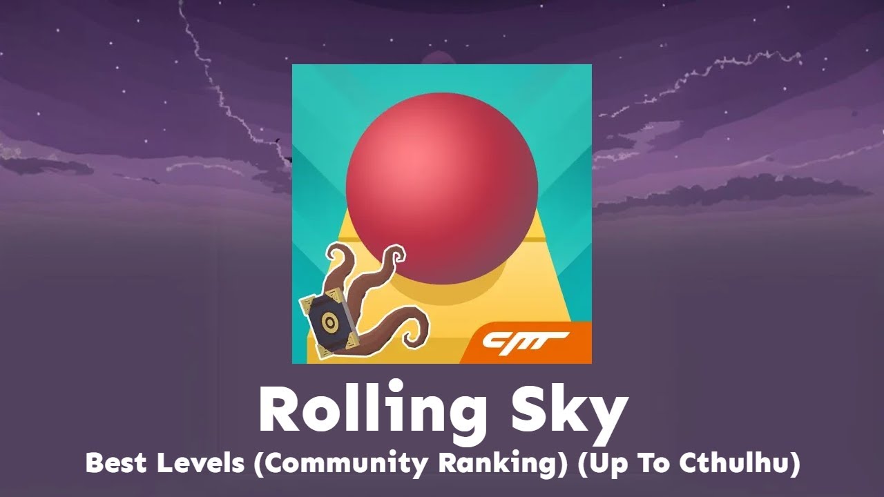 Rolling Sky - The Best RS Level Ever (Community Ranking) (Up to Cthulhu) - Result Video
