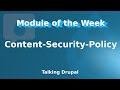Drupal Module: Content-Security-Policy
