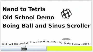 Nand to Tetris Boing Ball and Sinus Scroller demo