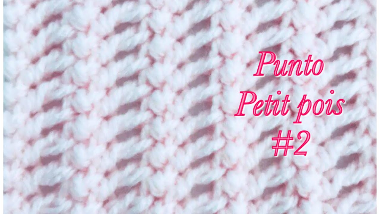 Punto Petit Pois en gancho fácil y rápido para principiantes versión 2 