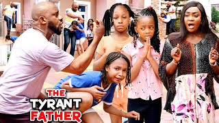 THE TYRANT FATHER 3&4 (Trending New Movie) YUL EDOCHIE 2021 LATEST NIGERIAN MOVIE