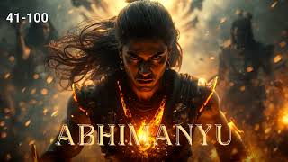 ABHIMANYU 🏹 | Episode 41-100 | Fantasy Adventure Audiobook || A P Novel Nest