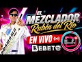 EL MEZCLADOR RUBEN DEL RIO EN BEBETO TV