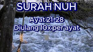 SURAT NUH AYAT 21-28 METODE UMMI DIULANG 10X PER AYAT