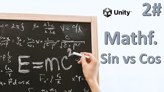 Unity | C# | Mathf.Sin vs Mathf.Cos Nedir?