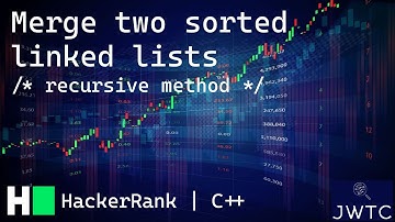 HackerRank C++ Solution – Merge two sorted linked lists (Recursive solution!)