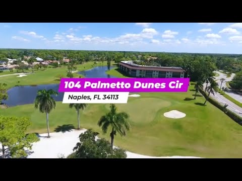 104 Palmetto Dunes Cir, Naples, FL home video tour