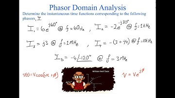 Determine the instantaneous time functions corresponding to the following phasors   -   AC Analysis