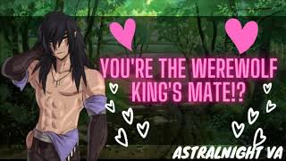 [ASMR ROLEPLAY] You're the WereWolf King's Mate!?