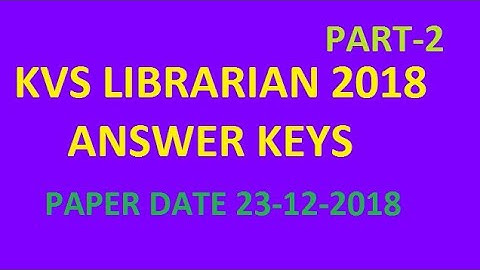 KVS Librarian 2018 ans keys part 2 I NTA NET LIBRARY SCIENCE I UGC NET LIBRARY SCIENCE