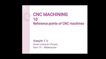 CNC Machining 10: Reference points of CNC machines