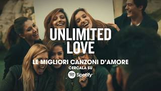Unlimited Love | Le canzoni d&#39;amore in playlist by Topsify Italia | T2