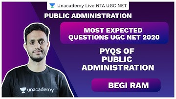 NTA UGC NET SEP 2020 | PYQ on Public Administration | Begi | Unacademy Live