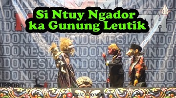 Si Ntuy Ngador ka Gunung Leutik "CEPOT NGADOR" | Dalang Senda Riwanda | Jagat Sunyaruri, Bandung