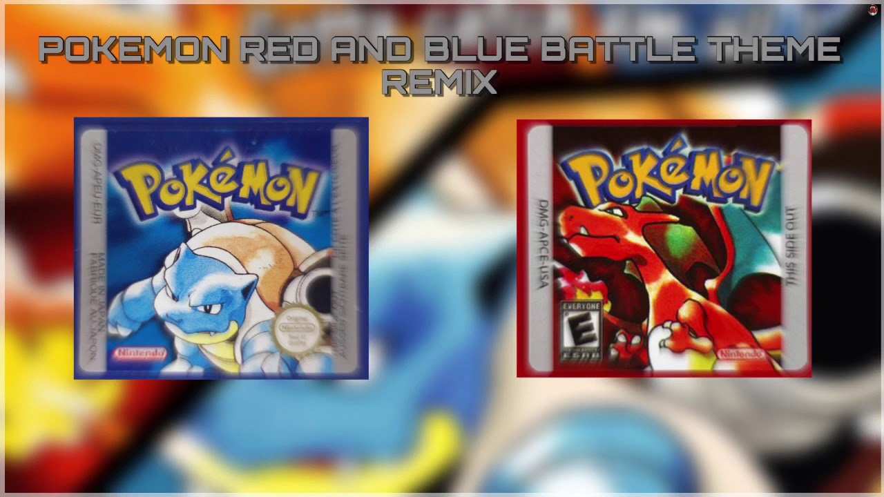 Pokemon Red and Blue Battle Theme Remix YouTube